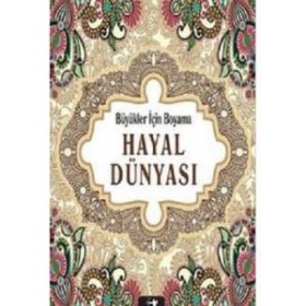 Büyükler için Boyama - Hayal Dünyası