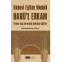 Nebevi Eğitim Modeli Darü'l Erkam Vahyin İniş Sürecinde