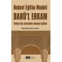 Nebevi Eğitim Modeli Darü'l Erkam Vahyin İniş Sürecinde
