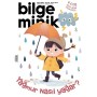 Bilge Minik Yağmur Nasıl Yağar Mayıs 2020