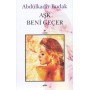 Aşk Beni Geçer - Abdülkadir Budak - Can Yayınları