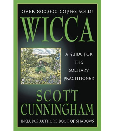 Wicca: A Guide for the Solitary Practitioner (Llewellyn's Practical Magick) (İngilizce)