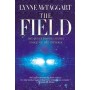 The Field: The Quest for the Secret Force of the Universe (İngilizce)