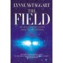 The Field: The Quest for the Secret Force of the Universe (İngilizce)