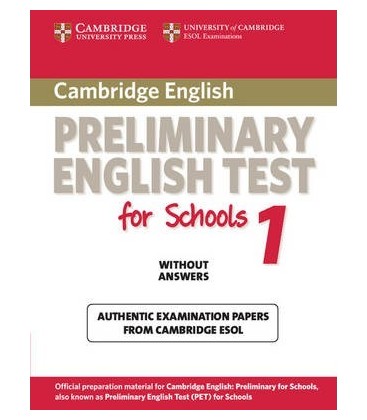Cambridge Preliminary English Test for Schools 1 by Cambridge ESOL