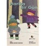 Harika Bir Gün - Nilgün Cevher Kalburan - Eğiten Kitap