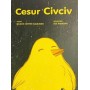 Cesur Civciv - Nilgün Cevher Kalburan - Eğiten Kitap