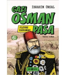 Bizim Kahramanlarımız 1-Plevne Kahramanı Gazi Osman Paşa