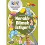 Meraklı Bilmek İstiyor! - Pogo Çocuk