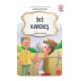 İki Kardeş - 1 Sınıf Deyim Hikayeleri