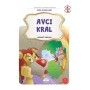 Avcı Kral - 1. Sınıf Ezop Masalları