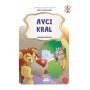 Avcı Kral - 1. Sınıf Ezop Masalları