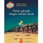Denizi Görmek İsteyen Meraklı Tavuk - 1001 Çiçek Yayınları