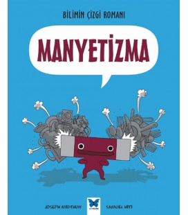 Bilimin Çizgi Romanı - Manyetizma - Mavi Kelebek Yayınları