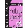 Mutluluk Uygulamaları Ruth A. Baer Olimpos Yayınları