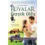 Rüyalar Gerçek Oldu - Müjde Aklanoğlu - Olimpos Yayınları