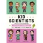 Kid Scientists: True Tales of Childhood from Science Superstars (Kid Legends)