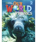 Our World Phonics 2 with Audio CD National Geographic