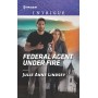 Federal Agent under Fire - by Julie Anne Lindsey