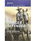 Ranger Defender, Harlequin Intrigue Series - by Angi Morgan
