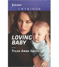 Loving Baby by Tyler Anne Snell