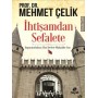 İhtişamdan Sefalete - Mehmet Çelik - Hayat Yayınları