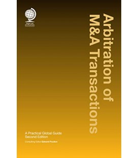 Arbitration of M&A Transactions: A Practical Global Guide