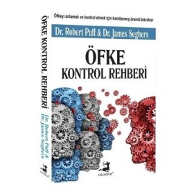 Öfke Kontrol Rehberi - Robert Puff , James Seghers  - Olimpos Yayınları