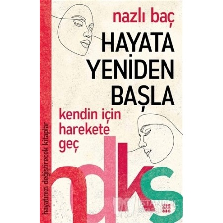 Hayata Yeniden Başla  - Nazlı Baç  - Dokuz Yayınları