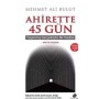 Ahirette 45 Gün Hayat Yayınları - Hayat Yayıncılık