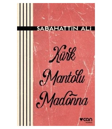 Kürk Mantolu Madonna - Sabahattin Ali - Can Yayınları