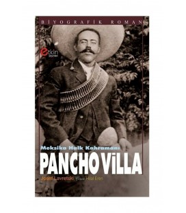Meksika Halk Kahramanı Pancho Villa Etkin Yayınevi