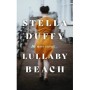 Lullaby Beach by Stella Duffy