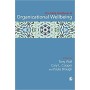 The SAGE Handbook of Organizational Wellbeing