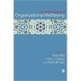 The SAGE Handbook of Organizational Wellbeing