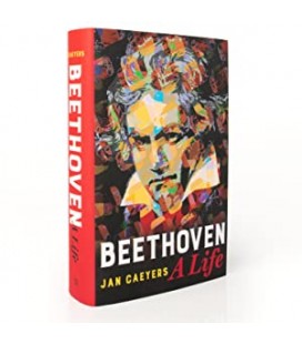 Beethoven, A Life by Jan Caeyers
