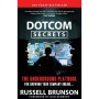 DotCom Secrets: The Underground Playbook for Growing Your Company Online