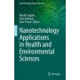 Nanotechnology Applications in Health and Environmental Sciences