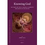 Knowing God: Ibn ʿArabī and ʿAbd al-Razzāq al-Qāshānī’s Metaphysics of the Divine