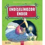 Endişelinozor Ender