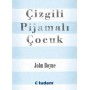 Çizgili Pijamalı Çocuk - John Boyne Tudem Yayınları