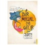 Bir Masal Iyi Gelir - Judith Malika Liberman - Destek Yayınları