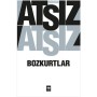 Bozkurtlar Hüseyin Nihal Atsız Ötüken Neşriyat