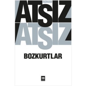 Bozkurtlar Hüseyin Nihal Atsız Ötüken Neşriyat