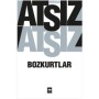 Bozkurtlar Hüseyin Nihal Atsız Ötüken Neşriyat