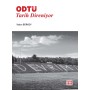 ODTÜ Tarih Direniyor