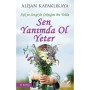 Yediveren Yayınları Sen Yanımda Ol Yeter Alişan Kapaklıkaya