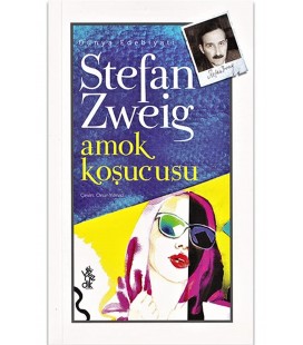 Venedik Yayınları Stefan Zweig Amok Koşucusu