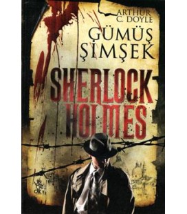 Gümüş Şimşek - Sherlock Holmes - Venedik Yayınları