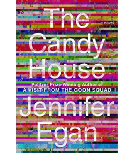 The Candy House - by Jennifer Egan